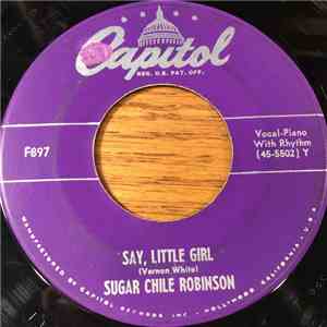 Sugar Chile Robinson - Say, Little Girl / Bouncing Ball Boogie