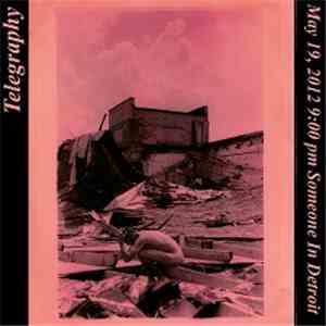 Telegraphy - Someone In Detroit