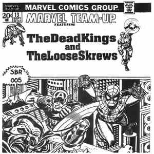 The Dead Kings  / The Loose Skrews / The Orange Julians / Ripped  - Marvel  ...