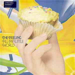 The Feeling - Fill My Little World