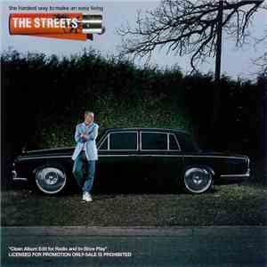 The Streets - The Hardest Way To Make An Easy Living