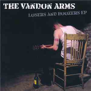 The Vandon Arms - Losers And Boozers EP