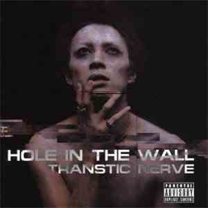 Transtic Nerve - Hole In The Wall