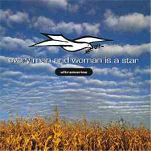 Ultramarine - Every Man And Woman Is A Star