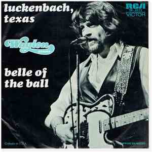 Waylon Jennings - Luckenbach, Texas / Belle Of The Ball