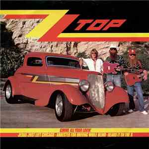 ZZ Top - Gimme All Your Lovin'