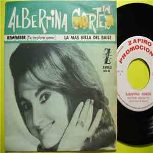 Albertina Cortés - Remember / La Mas Bella Del Baile