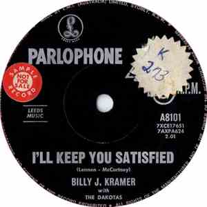 Billy J. Kramer With The Dakotas - I'll Keep You Satisfied