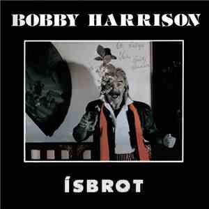 Bobby Harrison - Ísbrot