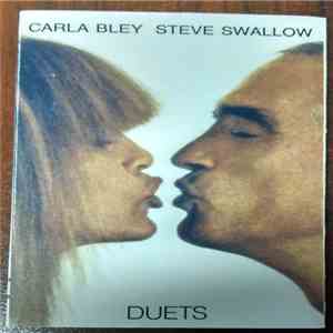Carla Bley & Steve Swallow - Duets