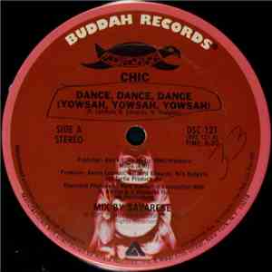 Chic - Dance, Dance, Dance (Yowsah, Yowsah, Yowsah)