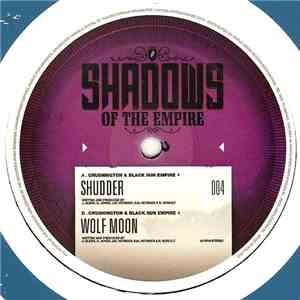 Crushington & Black Sun Empire - Shudder / Wolf Moon