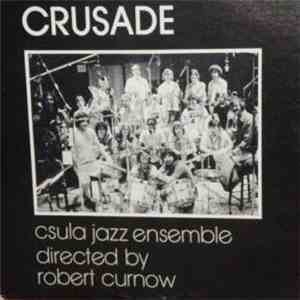 Csula Jazz Ensemble - Crusade