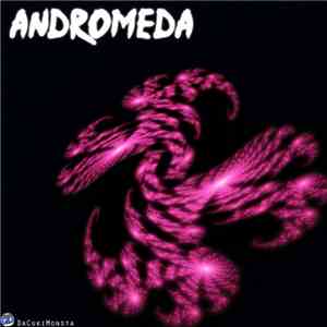 DaCukiMonsta - Andromeda (feat. Rawry & Hector Gonzalez)
