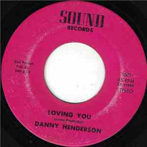 Danny Henderson  -  Loving You