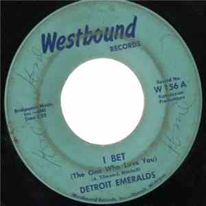 Detroit Emeralds - I Bet (The One Who Luvs You) / If I Lose Your Love
