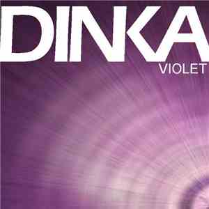 Dinka - Violet