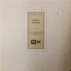 Edwin Fischer / J. S. Bach - VI - Le Clavier Bien Tempéré Livre II ; Prélud ...