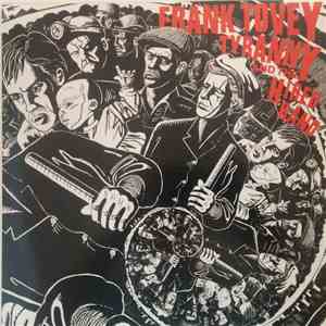 Frank Tovey - Tyranny And The Hired Hand