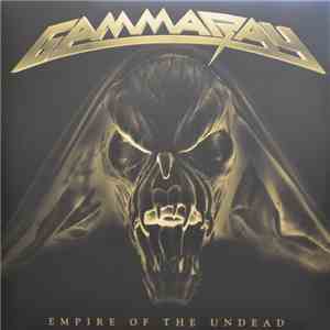 Gamma Ray - Empire Of The Undead