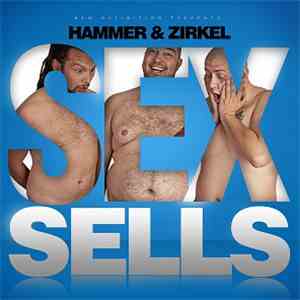 Hammer & Zirkel - Sex Sells