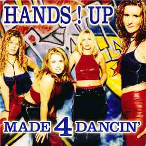 Hands ! Up - Made 4 Dancin'