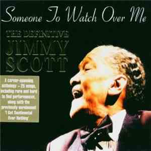 Jimmy Scott - Someone To Watch Over Me   The Definitive Jimmy Scott