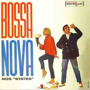 Juarez E Seu Conjunto - Bossa Nova Nos States