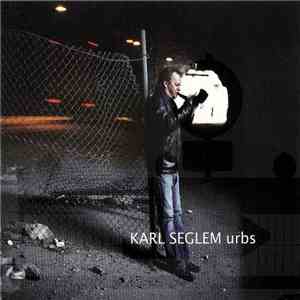 Karl Seglem - Urbs