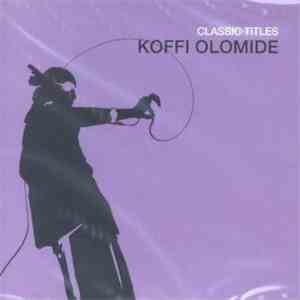 Koffi Olomide - Classic Titles
