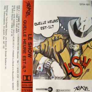 Le Show - Quelle Heure Est-Il ?