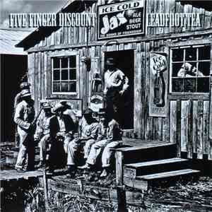 Leadfoot Tea, Five Finger Discount  - A Wild And Frantic Rockin' Blues Shak ...