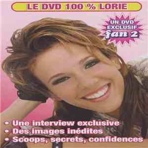 Lorie - Le DVD 100% Lorie