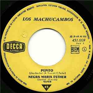Los Machucambos - Pepito / Negra Maria Esther / Dimelo En Septiembre / Luna De Benidorm