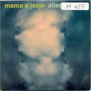 Mama's Jasje - Alleen Liefde