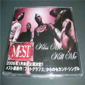 Mest - Kiss Me, Kill Me