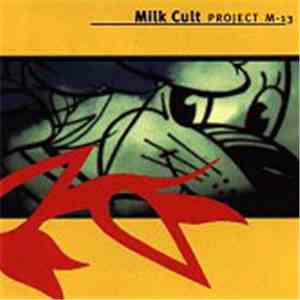 Milk Cult - Project M-13