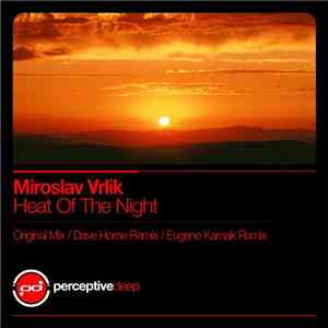 Miroslav Vrlik - Heat Of The Night