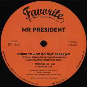 Mr President - Going To A Go Go