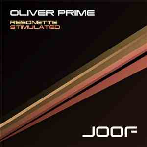 Oliver Prime - Resonette / Stimulated