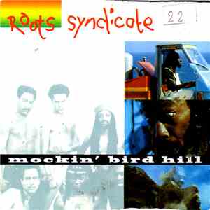 Roots Syndicate - Mockin' Bird Hill