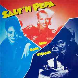 Salt 'N' Pepa - Hot, Cool & Vicious