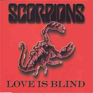 Scorpions - Love Is Blind