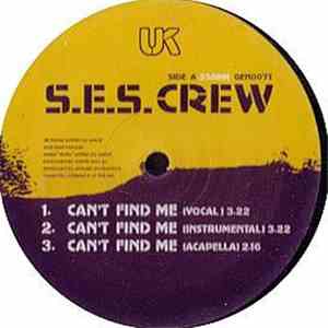 S.E.S Crew - Can't Find Me/Dutty