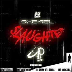 Shekel - Slaughter VIP