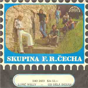 Skupina F. R. Čecha, Jiří Schelinger - Lupič Willy — Co Dělá Indián