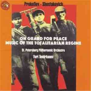St. Petersburg Philharmonic - On Guard For Peace Music Of The Totalitarian ...