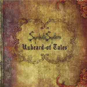 Symbiotic Systems - Unheard-of Tales