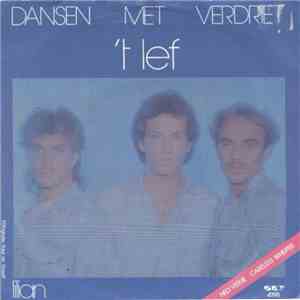 't Lef - Dansen Met Verdriet