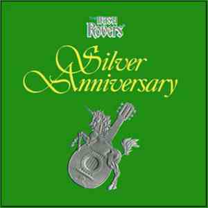 The Irish Rovers - Silver Anniversary